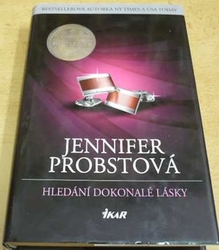 Jennifer Probstová - Hledání dokonalé lásky (2015)