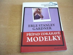 Erle Stanley Gardner - Případ zdráhavé modelky (2008)