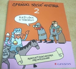 Jaz - Opráski sčeskí historje 2. Rukověť čezkí historje pro inteleguáňi (2014) komiks 