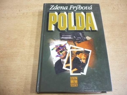 Zdena Frýbová - Polda (2003)