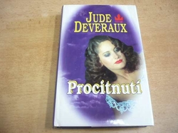 Jude Deveraux - Procitnutí (1997)