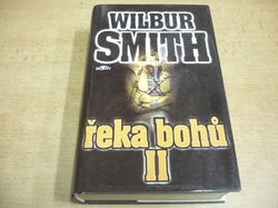  Wilbur Smith - Řeka bohů II. (1995) ed. Klokan