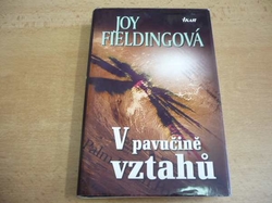 Joy Fieldingová - V pavučině vztahů (2009)