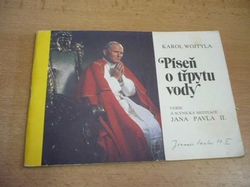 Karol Wojtyla - Píseň o třpytu vody. Verše a scénická meditace Jana Pavla II. (1990)