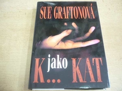 Sue Graftonová - K... jako kat (2000)