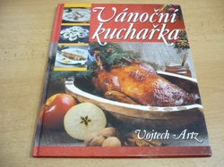 Vojtech Artz - Vánoční kuchařka (2008) nová