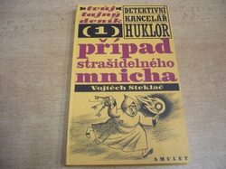 Vojtěch Steklač - Případ strašidelného mnicha (2001)