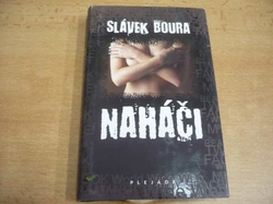 Slávek Boura - Naháči (2010)