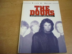 Peter K. Hogan - The Doors. Úplný průvodce hudbou skupiny (1997)