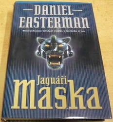 Daniel Easterman - Jaguáří maska (2002)