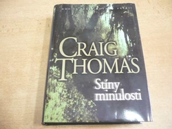 Craig Thomas - Stíny minulosti (2001)