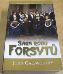 John Galsworthy - Sága rodu Forsytů (2006)