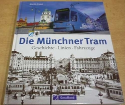 Martin Pabst - Die Munchner Tram (2010) německy
