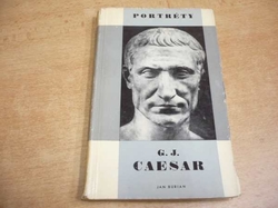 Jan Burian - G. J. Caesar (1963) ed. Portréty   