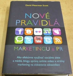 David Meerman Scott - Nové pravidlá marketingu a PR (2010)