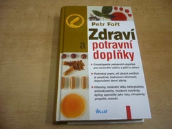 Petr Fořt - Zdraví a potravní doplňky (2005)