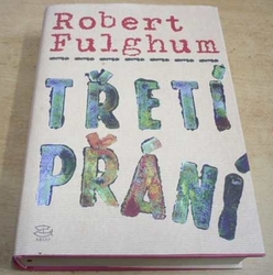 Robert Fulghum - Třetí přání (2004)