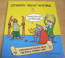 Jaz - Opráski sčeskí historje 3. Kompendijum čezkíhc ďějin pro žkolu, pisárnu i dúm (2014) komiks   