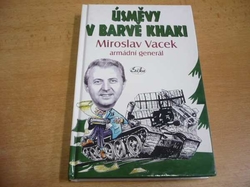 Miroslav Vacaek - Úsměvy v barvě khaki (2002)