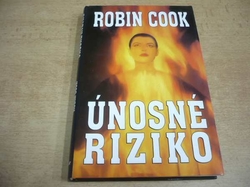 Robin Cook - Únosné riziko (1995)