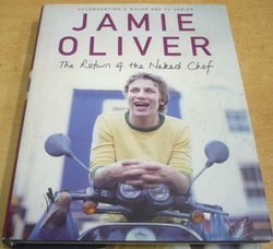 Michael Joseph - Jamie Oliver. Šéfkuchař bez čepice se vrací (2003) 