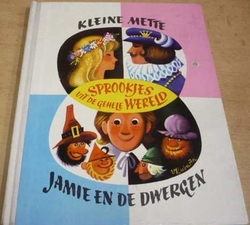 V. Stanovský - Kleine Mette sn de Engelse prins. Jamie se de dwergen (1967) holandsky