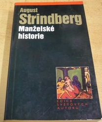 August Strindberg - Manželské historie (2004)