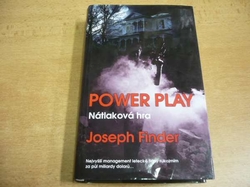 Joseph Finder - Nátlaková hra. Power play (2008)