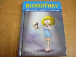 Václav Budinský - Blondýnky. Nejlepší vtipy, anekdoty a hádanky (201)