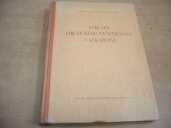 Jaroslav Hořejší - Základy chemického vyšetřování v lékařství (1953)