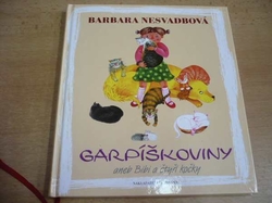 Barbara Nesvadbová - Garpíškoviny aneb Bibi a čtyři kočky (2010) nová