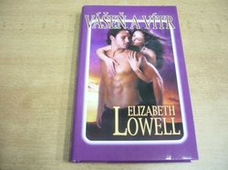 Elizabeth Lowell - Vášeň a vítr (1997) nová