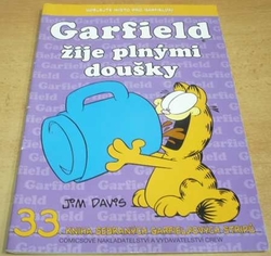 Jim Davis - Garfield žije plnými doušky 33. Kniha Sebraných Garfieldových stripů (2011) komiks  