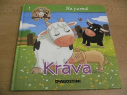 Kráva - Na pastvě - (2012) ed. VESELÁ FARMA, Hraj si a uč se - jako nová    