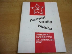 Vasil Biľak - Paměti Vasila Biľaka 2. Unikátní svědectví ze zákulisí KSČ (1991)
