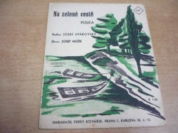 Jos. Mužík - Na zelené cestě. Polka (1942)