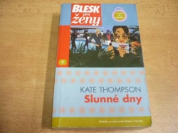 Kate Thompson - Slunné dny (2006)