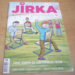 Jirka. Komiks Jirky Krále 19. Jak jsem si uštípnul zub (2017) komiks 