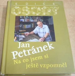 Jan Petránek - Na co jsem si ještě vzpomněl (2014) + CD