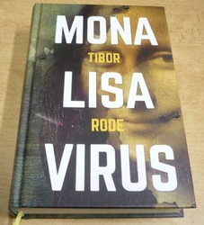 Tibor Rode - Mona Lisa Virus (2018)