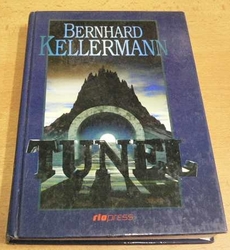 Bernhard Kellermann - Tunel (1997)