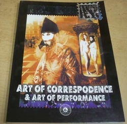 Art of Correspodence & Art of Performance (2003) anglicky