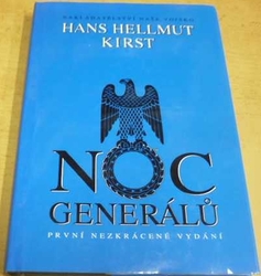 Hans Hellmut Kirst - Noc generálů (1996)