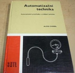 Alois Chmiel - Automatizační technika (1986)