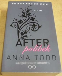 Anna Todd - Polibek (2015) ed. AFTER 1