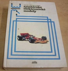 Janusz Wojciechowski - Amatérske elektronické modely (1977) slovensky