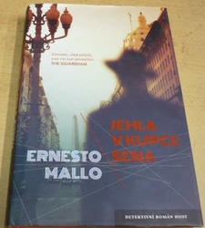 Ernesto Mallo - Jehla v kupce sena (2013)
