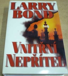 Larry Bond - Vnitřní nepřítel (2003)