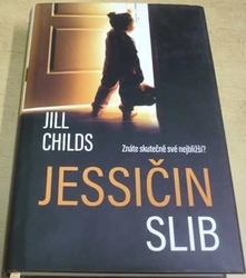 Jill Childs - Jessičin slib (2021)