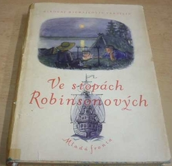 Nikolaj Michajlovič Verzilin - Ve stopách Robinsonových (1956)